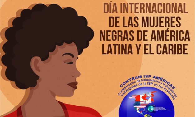 MUJERES NEGRAS: 25 DE JULIO DIA INTERNACIONAL, DIA DE LUCHA.
