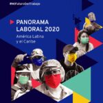 OIT: PANORAMA LABORAL 2020 PARA AMERICA LATINA Y EL CARIBE.