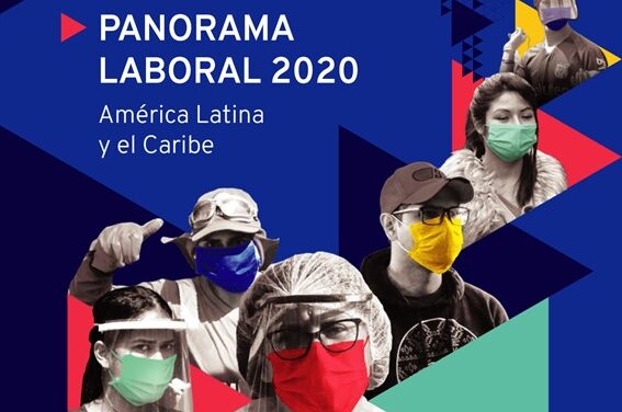 OIT: PANORAMA LABORAL 2020 PARA AMERICA LATINA Y EL CARIBE.