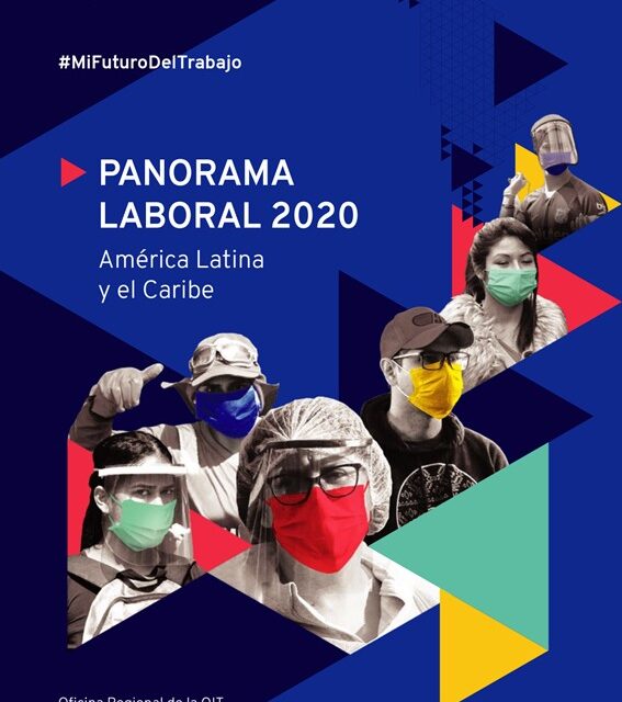 OIT: PANORAMA LABORAL 2020 PARA AMERICA LATINA Y EL CARIBE.