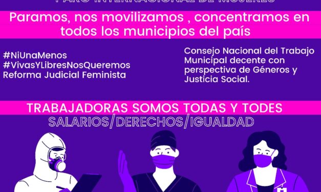 EN EL DIA INTERNACIONAL DE LA MUJER: MUJERES SINDICALISTAS-MUNICIPALES ARGENTINAS, DECLARAN.