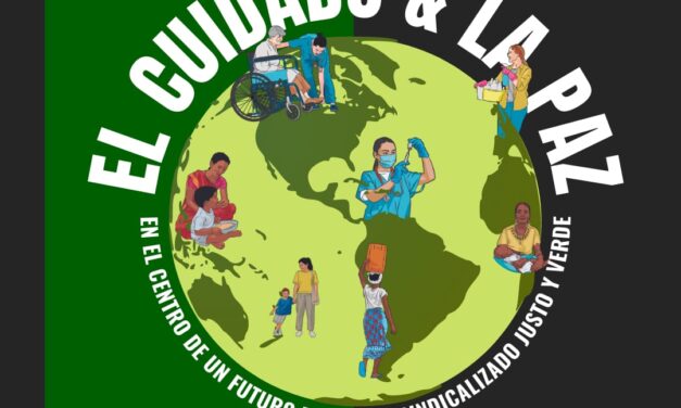 EL CUIDADO Y LA PAZ: COMUNICADO OFICIAL DE LA ISP EN EL DIA INTERNACIONAL DE LA MUJER.