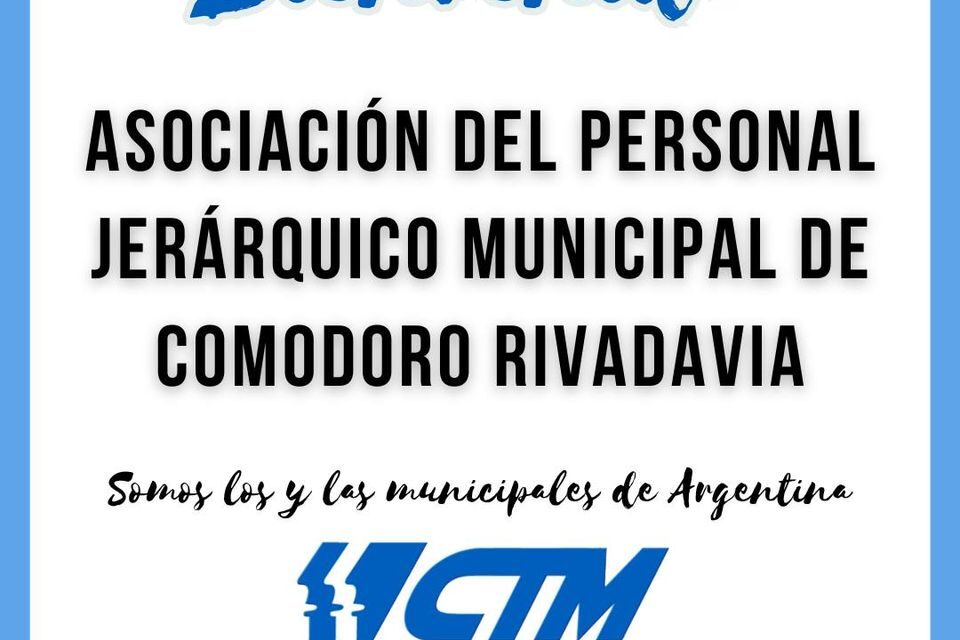 ASOCIACIÓN DEL PERSONAL JERÁRQUICO DE COMODORO RIVADAVIA – PROVINCIA DE CHUBUT.