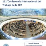 ESTE AÑO 2023 LA OIT TUVO SU 111° CONFERENCIA INTERNACIONAL, PARTICIPO EL MOVIMIENTO SINDICAL ARGENTINO.