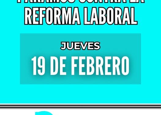 LOS Y LAS MUNICIPALES DE LA PROVINCIA DE BUENOS AIRES PARAMOS CONTRA LA REFORMA LABORAL