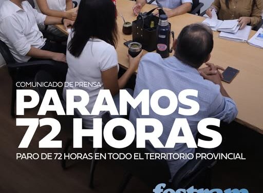 PARO DE 72 HORAS EN TODO EL TERRITORIO PROVINCIAL