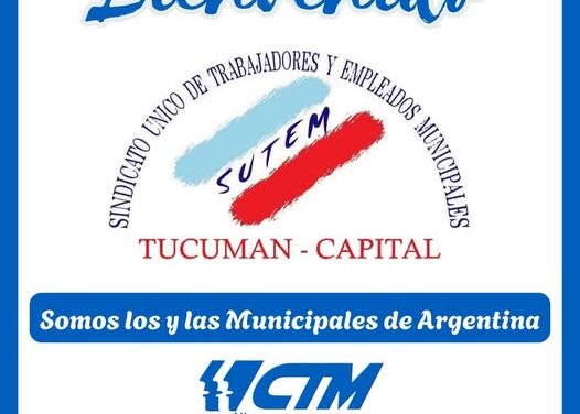 BIENVENIDO SINDICATO UNICO DE TRABAJADORES Y EMPLEADOS MUNICIPALES DE TUCUMAN CAPITAL