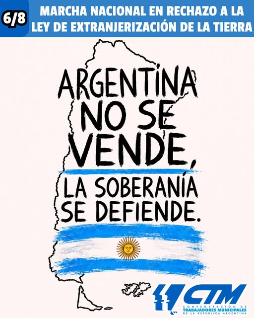 MARCHA NACIONAL EN RECHAZO A LA LEY DE EXTRANJERIZACIÓN DE LA TIERRA