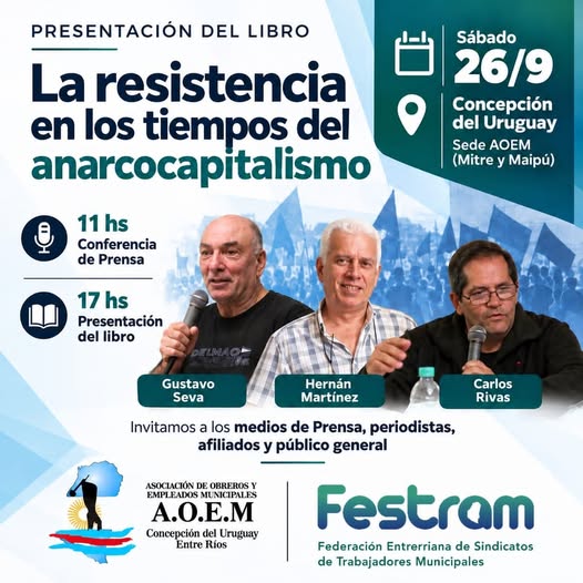 FESTRAM INVITA A LA PRESENTACIÓN DEL LIBRO «LA RESISTENCIA EN TIEMPOS DEL ANARCOCAPITALISMO»