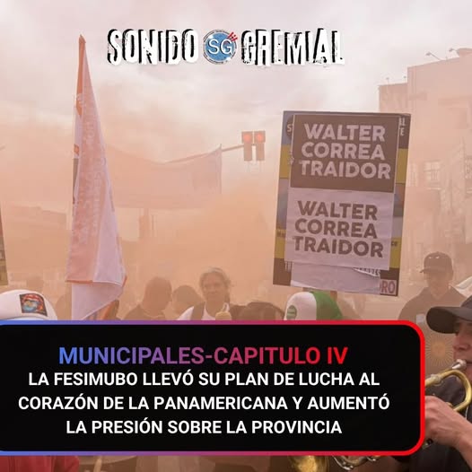 La Federación de Sindicatos Municipales Bonaerenses. llevó su plan de lucha a la Panamericana.